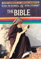 Family Handbook of Christian Knowledge, The Bible 0866051031 Book Cover