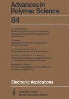 Advances in Polymer Science, Volume 84: Electronic Applications 3662151200 Book Cover