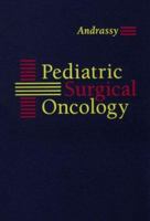 Pediatric Surgical Oncology 0721663788 Book Cover