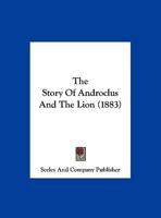 The Story Of Androclus And The Lion (1883) 1010896237 Book Cover