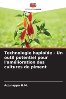 Technologie haploïde - Un outil potentiel pour l'amélioration des cultures de piment 6207237714 Book Cover