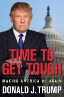 Time to Get Tough: Making America #1 Again 1621574954 Book Cover