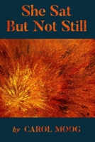 She Sat But Not Still B0F5YRGXHR Book Cover
