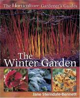 The Horticulture Gardeners Guide Winter Garden (Horticulture Gardeners Guides Series) 1558707891 Book Cover