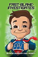 Fast Blake Investigates: F.B.I 1974385612 Book Cover