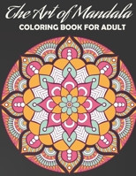 The Mandala Coloring Book: Reduce Stress B08MHKP99Y Book Cover