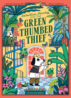 Detective Stanley and the Green Thumbed Thief (Library Edition) 1838749640 Book Cover