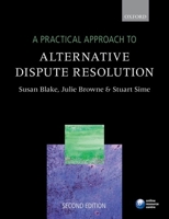 A Practical Approach to Alternative Dispute Resolution 0199644985 Book Cover