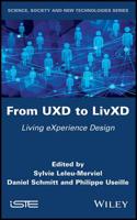 From Uxd to LIVXD: Living Experience Design 1786304155 Book Cover