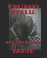 Urban Legends of The U.S.A.: Kansas, Kentucky, Louisiana B08X69SMPM Book Cover