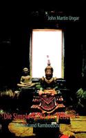 Die Simple Kunst des Reisens 1: Thailand und Kambodscha 3837072266 Book Cover