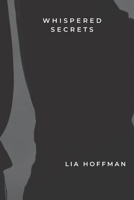 Whispered Secrets: A Love That Defied Time B0C7T1RSLH Book Cover