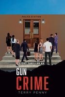 Gun Crime 1959450735 Book Cover