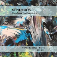 Senderos: V�rgulas de Confinamientos B08QSPWL5Y Book Cover