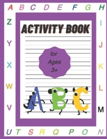 Activity Book: A Training Book For Children To Use Pen Control and Trace Letters and Numbers With Activities B08Z2THSQN Book Cover