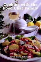 Cooking with the Food Chat Family 0595221653 Book Cover