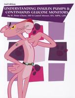 Understanding Insulin Pumps & Continuous Glucose Monitors 0967539897 Book Cover