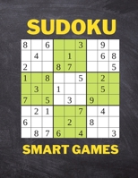 Sudoku: Smart Games - Relax And Silence: Sudoku Easy Over 50 Puzzles & Solutions B08WK1R144 Book Cover