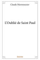 L'Oublié de Saint Paul (French Edition) 2414218088 Book Cover