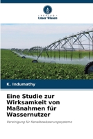Eine Studie zur Wirksamkeit von Maßnahmen für Wassernutzer (German Edition) 6209828647 Book Cover