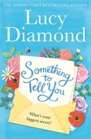 Something To Tell You 1509851127 Book Cover