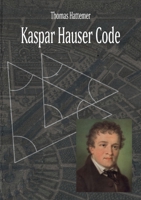 Kaspar Hauser Code 3756803651 Book Cover