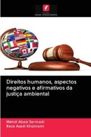 Direitos humanos, aspectos negativos e afirmativos da justiça ambiental 6200998744 Book Cover