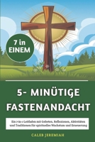 5-minütige Fastenandacht 2025 (German Edition) B0DVLZK59Q Book Cover