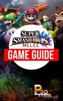 Super Smash Bros Melee Game Guide 1633237605 Book Cover