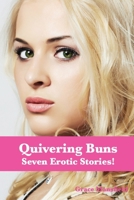 Quivering Buns: Seven Erotic Stories B0959PK34W Book Cover