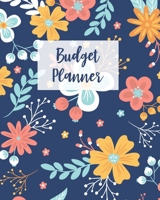 Budget Planner: Monthly Budget Journal, Weekly Expense Tracker, Bill Organizer, Finance Planner, Undated (Start Anytime) Blue Navy Floral 1704006414 Book Cover