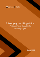 Philosophy and Linguistics: Philosophical Constants of Language B0FH64689S Book Cover