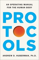 Protocols: An Operating Manual for the Human Body 1668032147 Book Cover