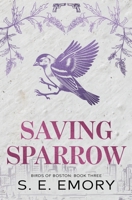 Saving Sparrow (Birds of Boston) B0FHG87SS1 Book Cover