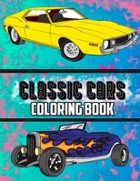 Classic Cars Coloring Book 1636380026 Book Cover