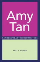 Amy Tan (Contemporary World Writers) 0719062071 Book Cover