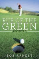 Rub of the Green Revisited 146698774X Book Cover