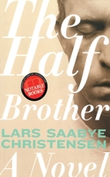 The Half Brother 0099459167 Book Cover