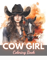 Cow Girl Coloring Book: 100+ Beautiful Designs for Stress Relief, Relaxation, and Creativity B0CSBH6Q2R Book Cover