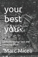 your best you: becoming your best and staying there B0GXSNNJYW Book Cover