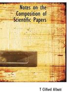 Notes on the Composition of Scientific Papers 1164860631 Book Cover