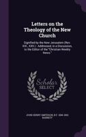 Letters on the Theology of the New Church 1347261575 Book Cover