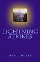 Lightning Strikes 1448655307 Book Cover