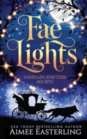 Fae Lights (Samhain Shifters) B0DR17GL9T Book Cover