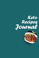 Keto Recipes Journal: Blank Recipe Journal to Write in for Women, Food Cookbook Design, Document all Your Special Recipes and Notes 171023881X Book Cover