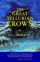 The Great Tellurian Crown 1413444776 Book Cover