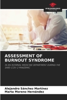 ASSESSMENT OF BURNOUT SYNDROME: IN AN INTERNAL MEDICINE DEPARTMENT DURING THE SARS-COV-2 PANDEMIC 6206188868 Book Cover