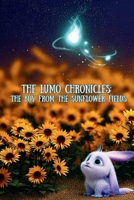 The Boy from the Sunflower Fields (The Lumo Chronicles) B0FLFC36L9 Book Cover