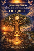 Lessons Learned: From Connectivity of Grief 1807211371 Book Cover