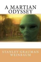 A Martian Odyssey and Selected Stories 1986167593 Book Cover